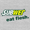 Subwei Eat Flesh - T-shirt